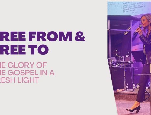 NEW MESSAGE: “Free From and Free To: The glory of the Gospel in a fresh light”